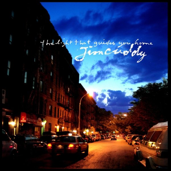 Album Jim Cuddy - The Light That Guides You Home