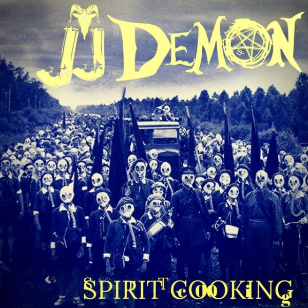 Album JJ Demon - Spirit Cooking