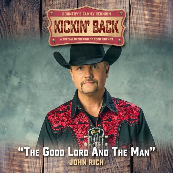 The Good Lord And The Man (Kickin Back) - album