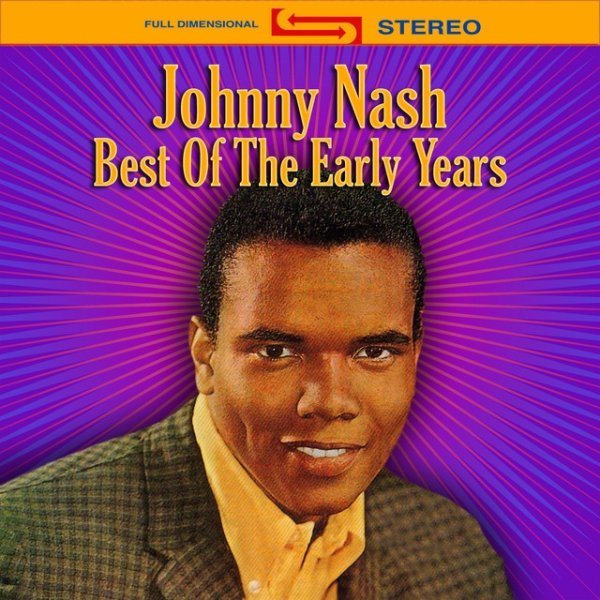 Johnny Nash Best of the Early Years, 2010