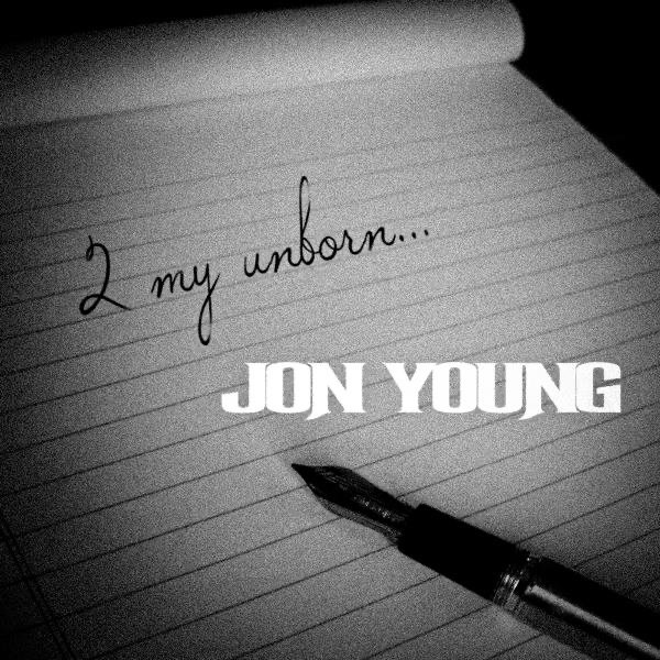 Jon Young 2 My Unborn, 2011