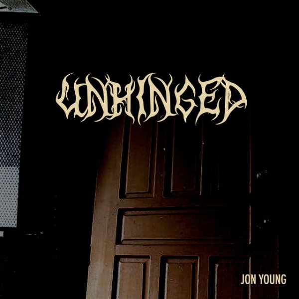 Album Jon Young - Unhinged