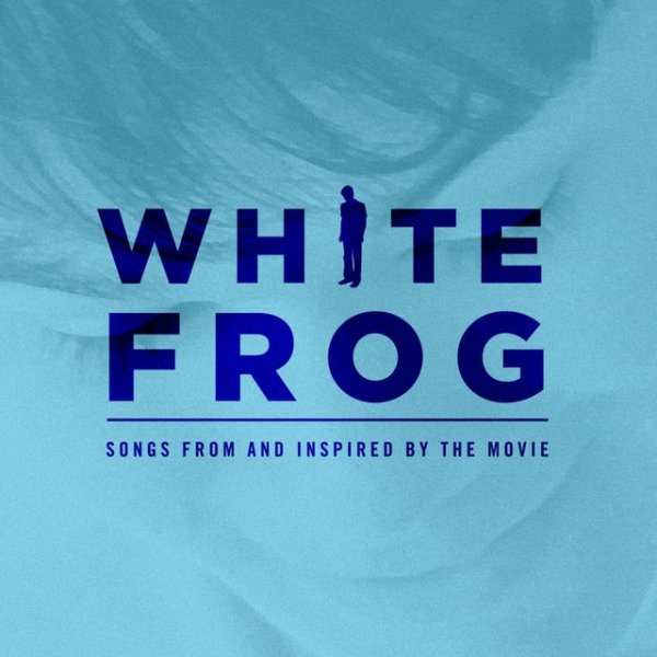 Album Joseph Vincent - White Frog Original Soundtrack