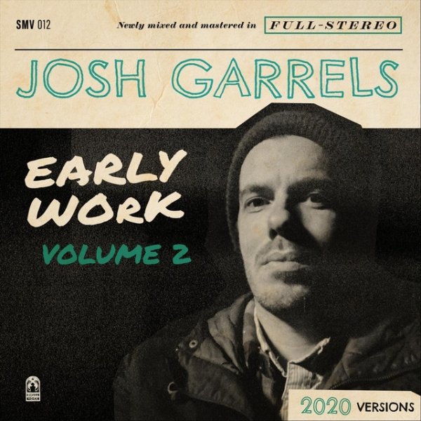 Album Josh Garrels - Early Work, Vol. 2