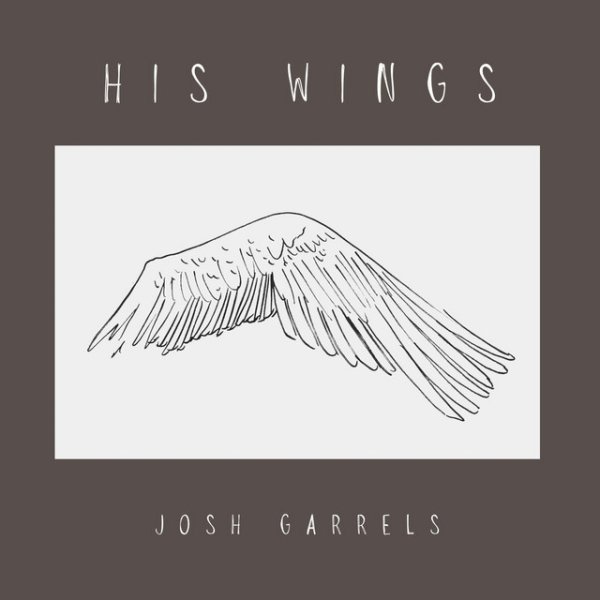 Album Josh Garrels - His Wings