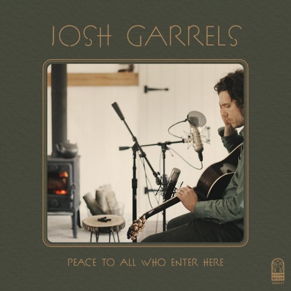 Album Josh Garrels - Peace to All Who Enter Here