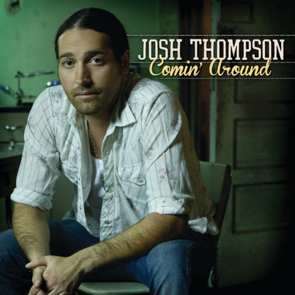 Album Josh Thompson - Comin