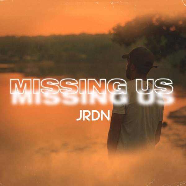 Album JRDN - Missing Us