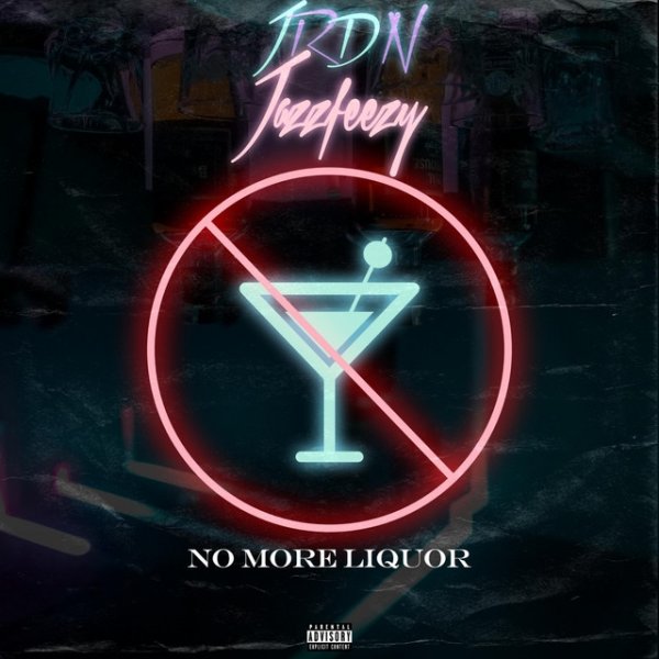 Album JRDN - No More Liquor