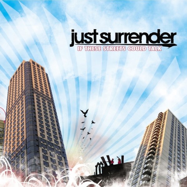 Album Just Surrender - If These Streets Could Talk