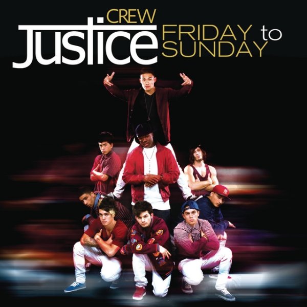 Album Justice Crew - Friday To Sunday