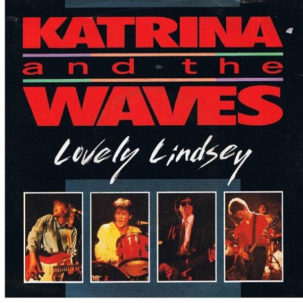 Katrina and the Waves Lovely Lindsey, 1986