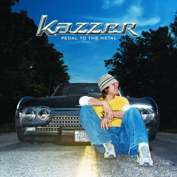 Album Kazzer - Pedal To The Metal