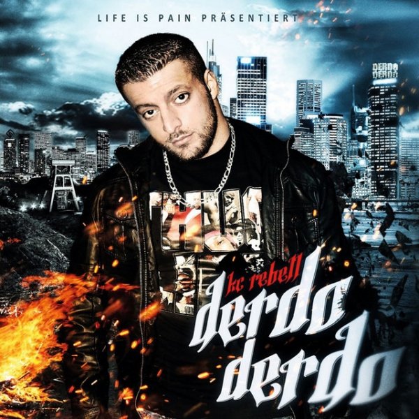 Album KC Rebell - Derdo Derdo