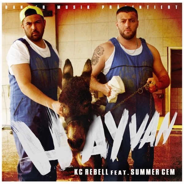 Album KC Rebell - Hayvan