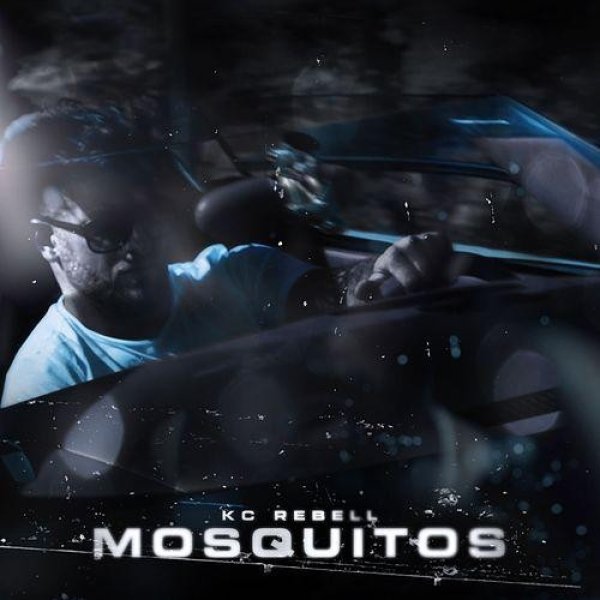 Album KC Rebell - Mosquitos