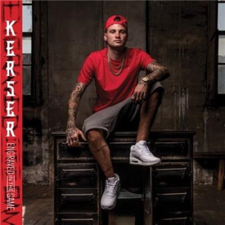 Album Kerser - Engraved In The Game