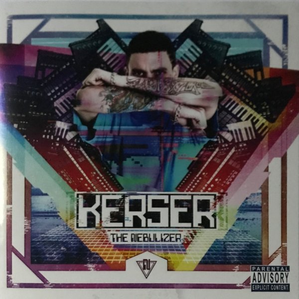 Album Kerser - The Nebulizer