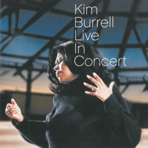 Album Kim Burrell - Live in Concert