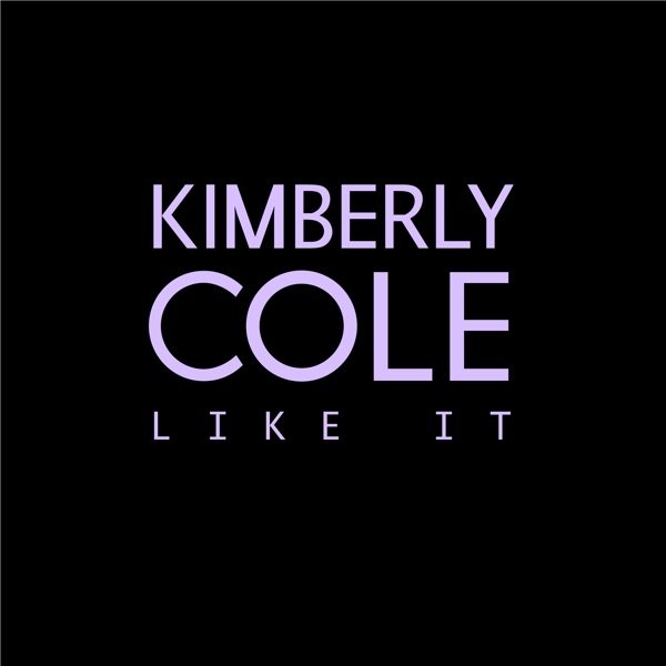 Album Kimberly Cole - Like It