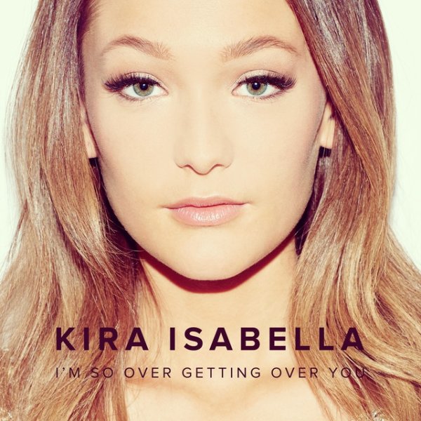 I'm So Over Getting Over You - album
