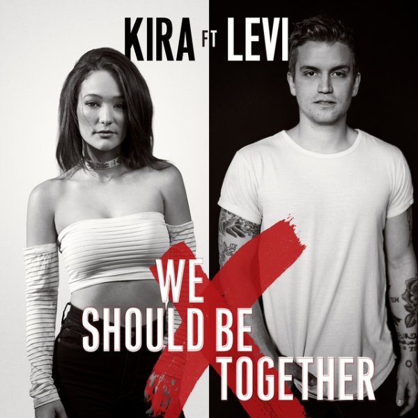 Kira Isabella We Should Be Together, 2019