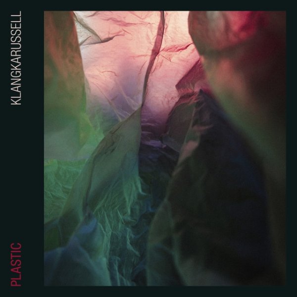 Album Klangkarussell - Plastic