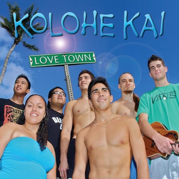Album Kolohe Kai - Love Town