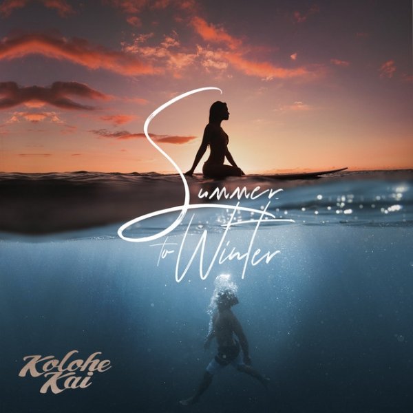 Album Kolohe Kai - Summer to Winter