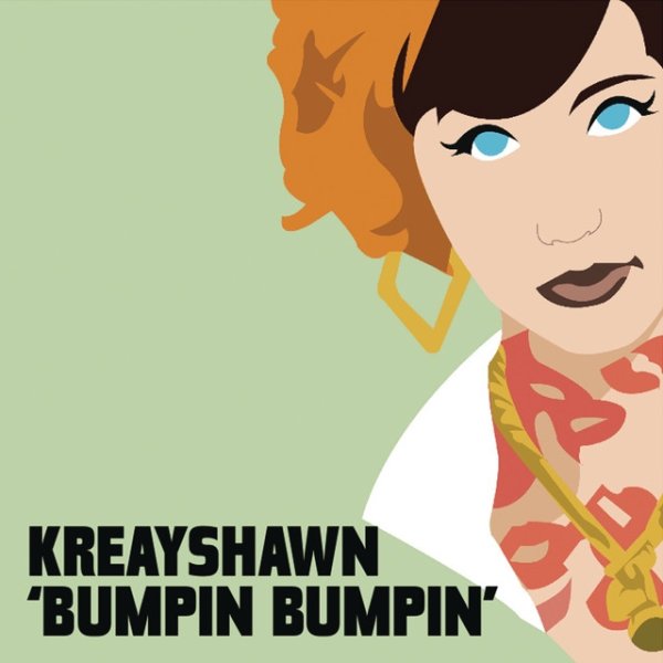 Album Kreayshawn - Bumpin Bumpin
