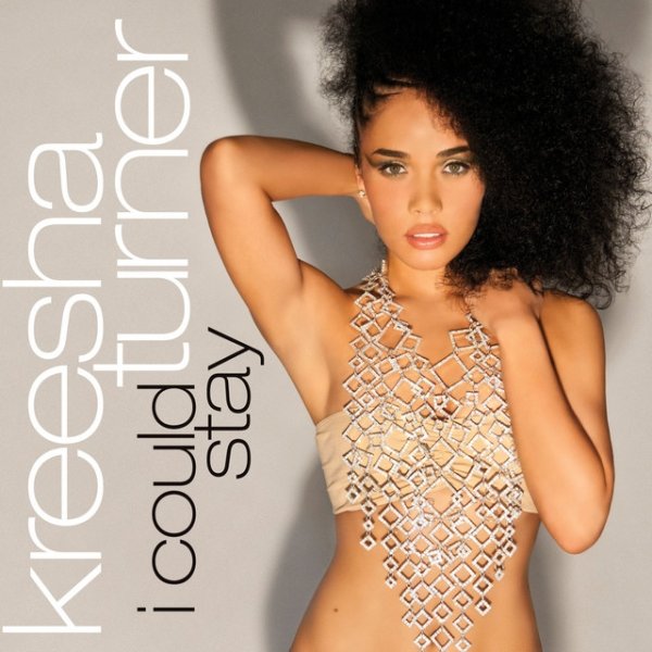 Album Kreesha Turner - I Could Stay