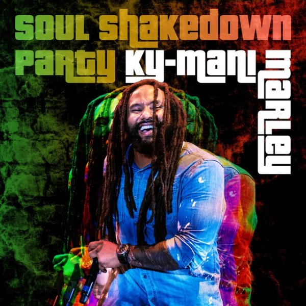 Album Ky-Mani Marley - Soul Shakedown Party
