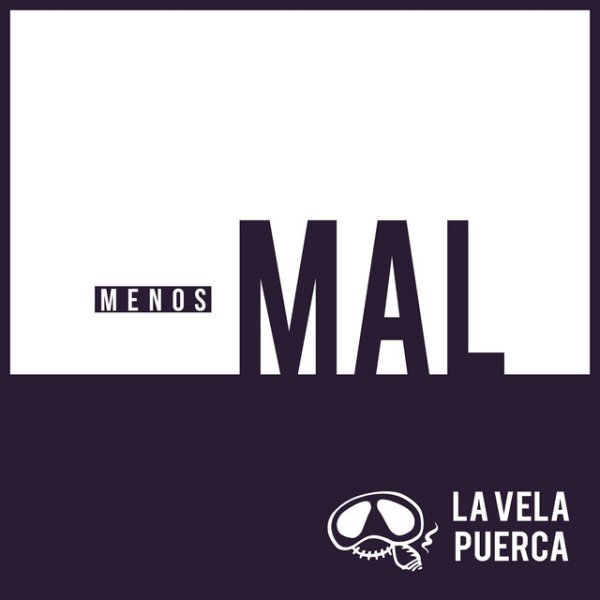 Album La Vela Puerca - Menos Mal