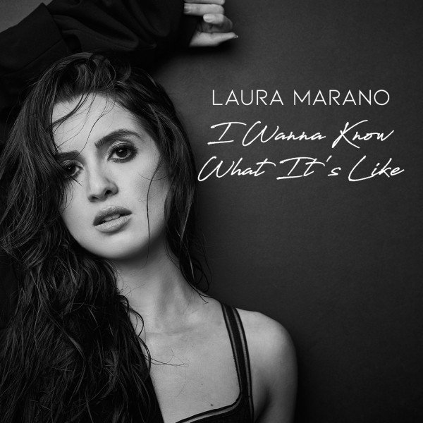 Album Laura Marano - I Wanna Know What It