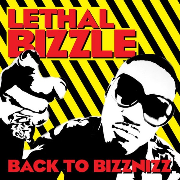 Album Lethal Bizzle - Back to Bizznizz