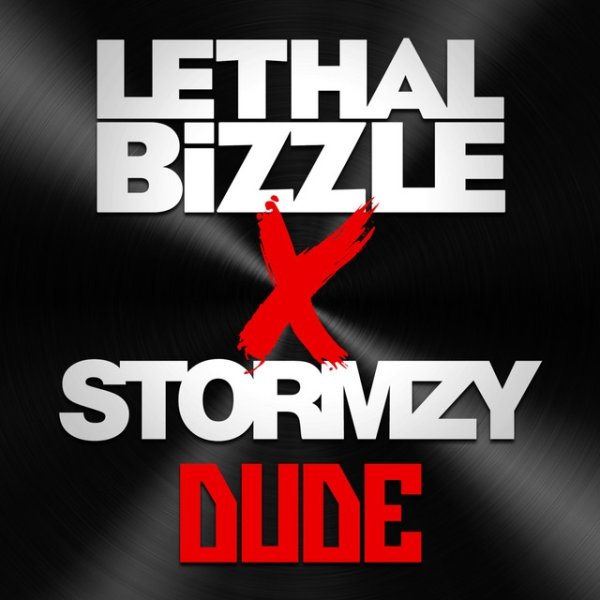 Lethal Bizzle Dude, 2015