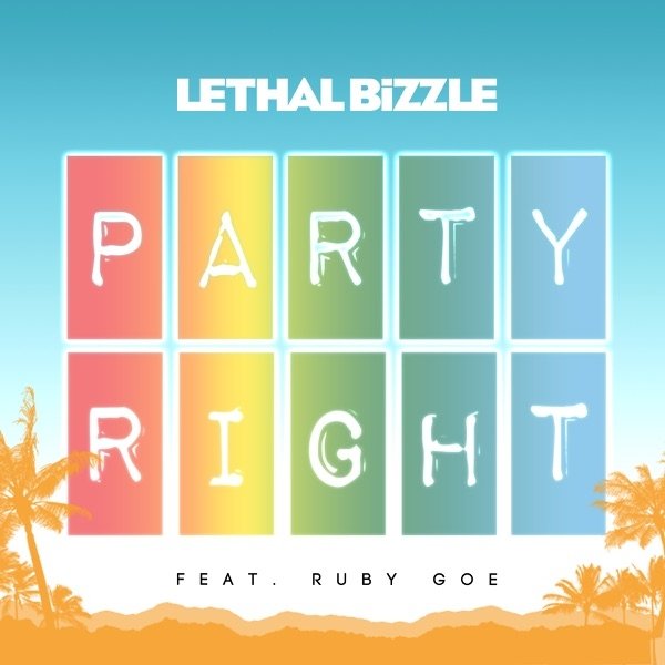 Album Lethal Bizzle - Party Right