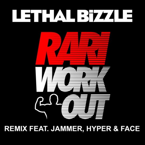Album Lethal Bizzle - Rari WorkOut