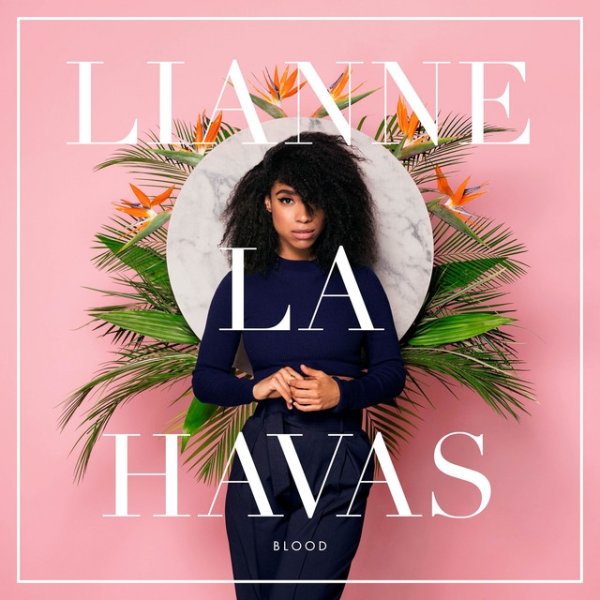 Album What You Don't Do - Lianne La Havas