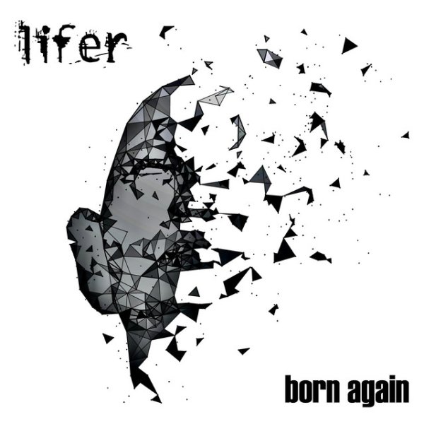 Album Lifer - Born Again
