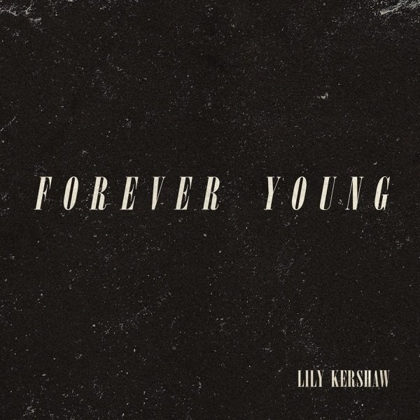 Album Lily Kershaw - Forever Young