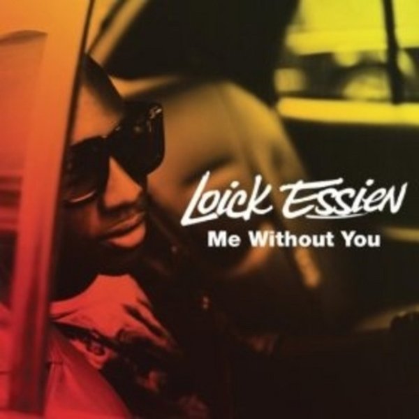 Album Loick Essien - Me Without You
