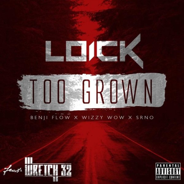 Album Loick Essien - Too Grown