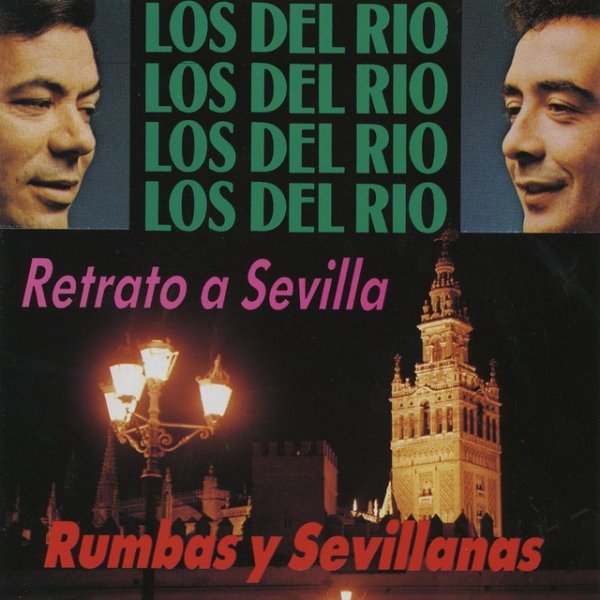 Album Los Del Rio - Retrato a Sevilla (Rumbas y Sevillanas)