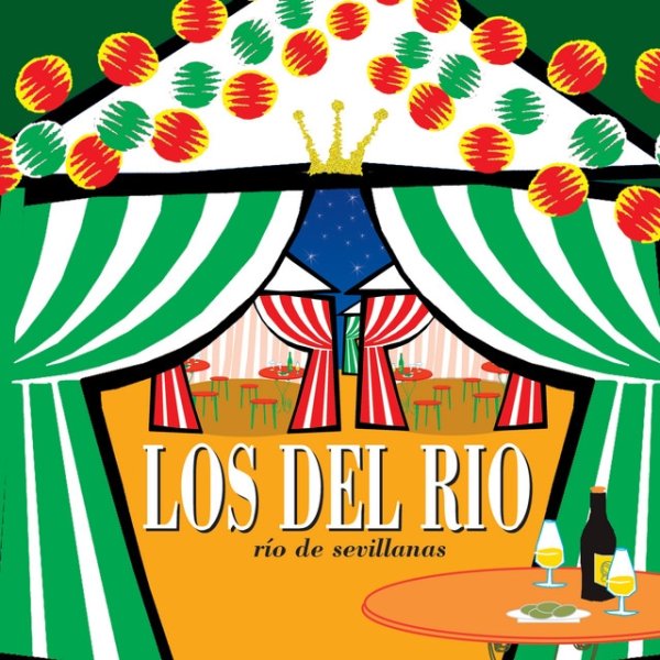 Album Los Del Rio - Rio De Sevillanas