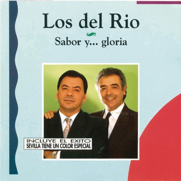 Album Los Del Rio - Sabor y .. Gloria