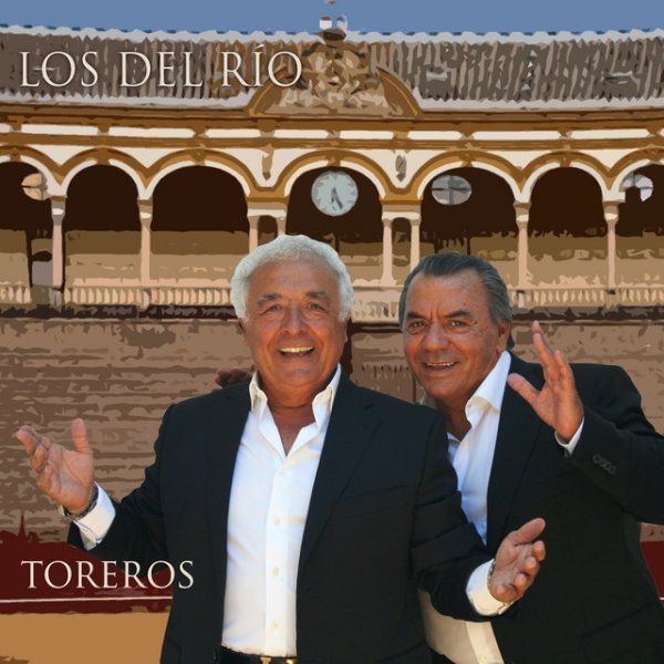 Album Los Del Rio - Toreros