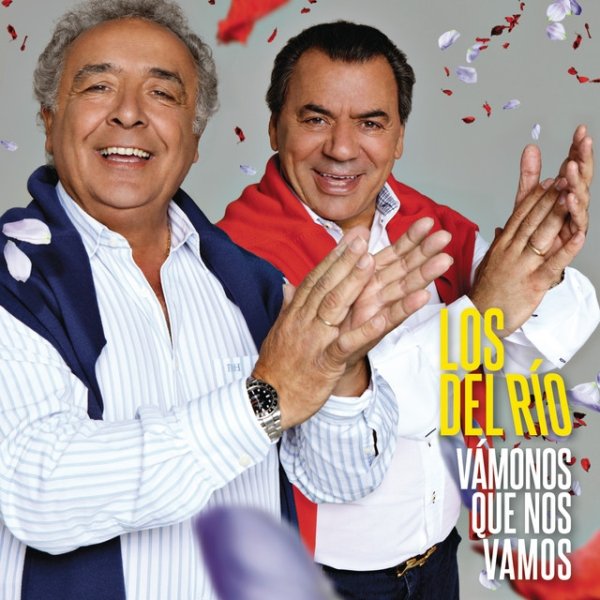 Album Los Del Rio - Vamonos que nos vamos
