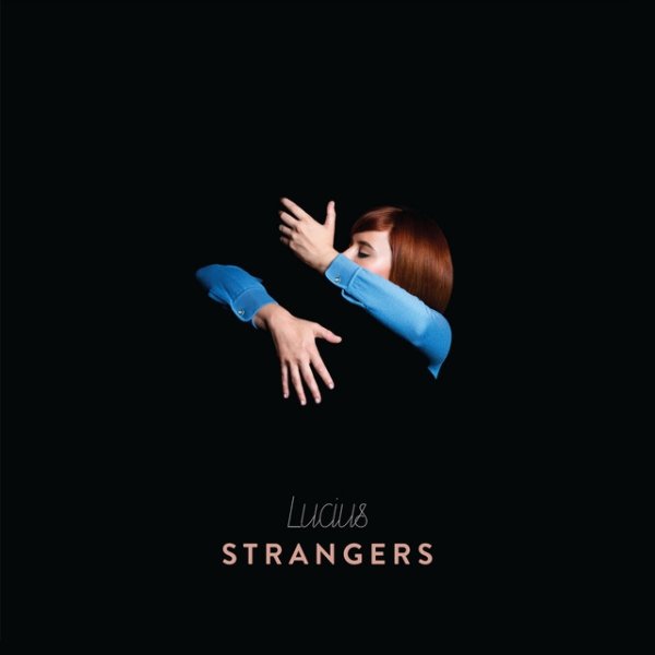 Album Lucius - Strangers