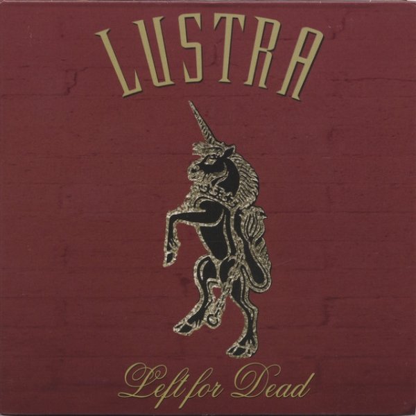 Lustra Left for Dead, 2006